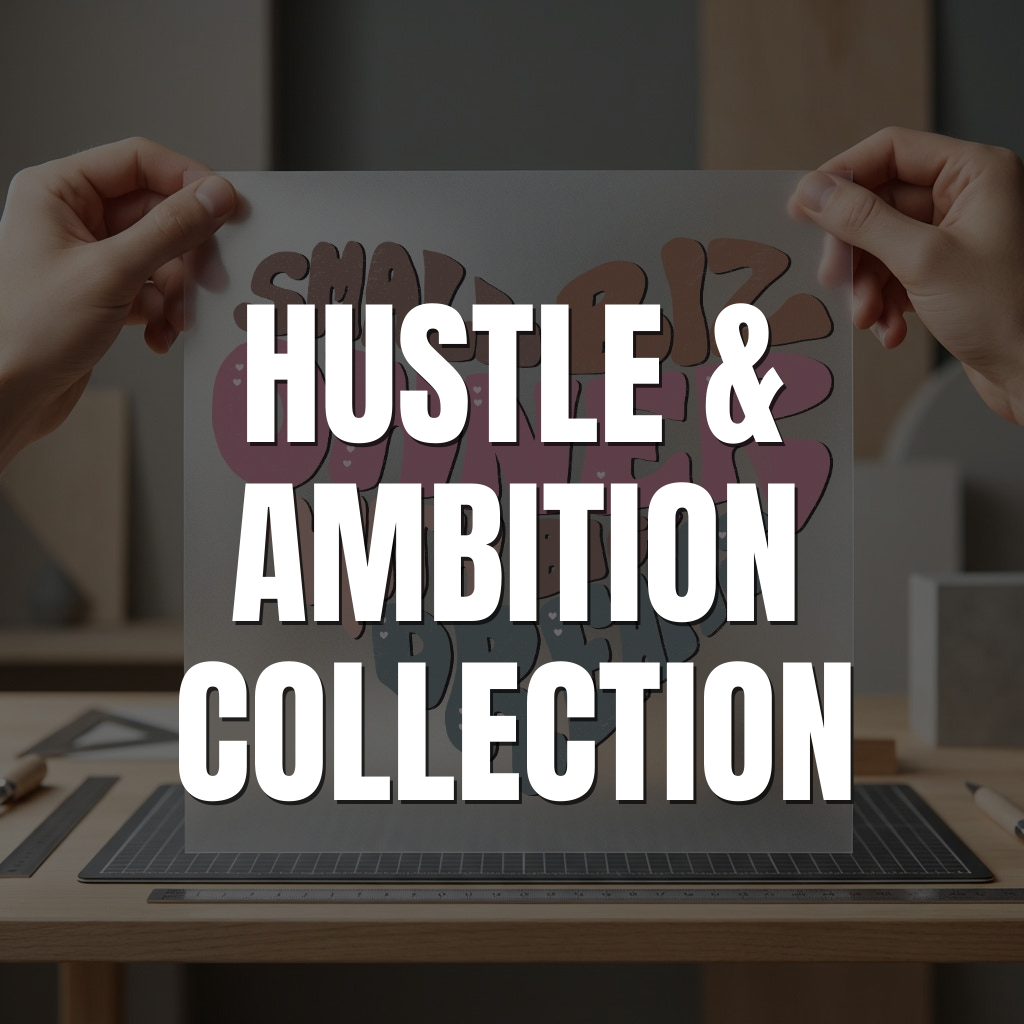 Hustle & Ambition Collection
