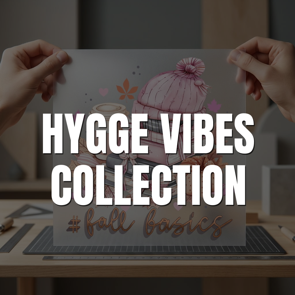 Hygge Vibes Collection