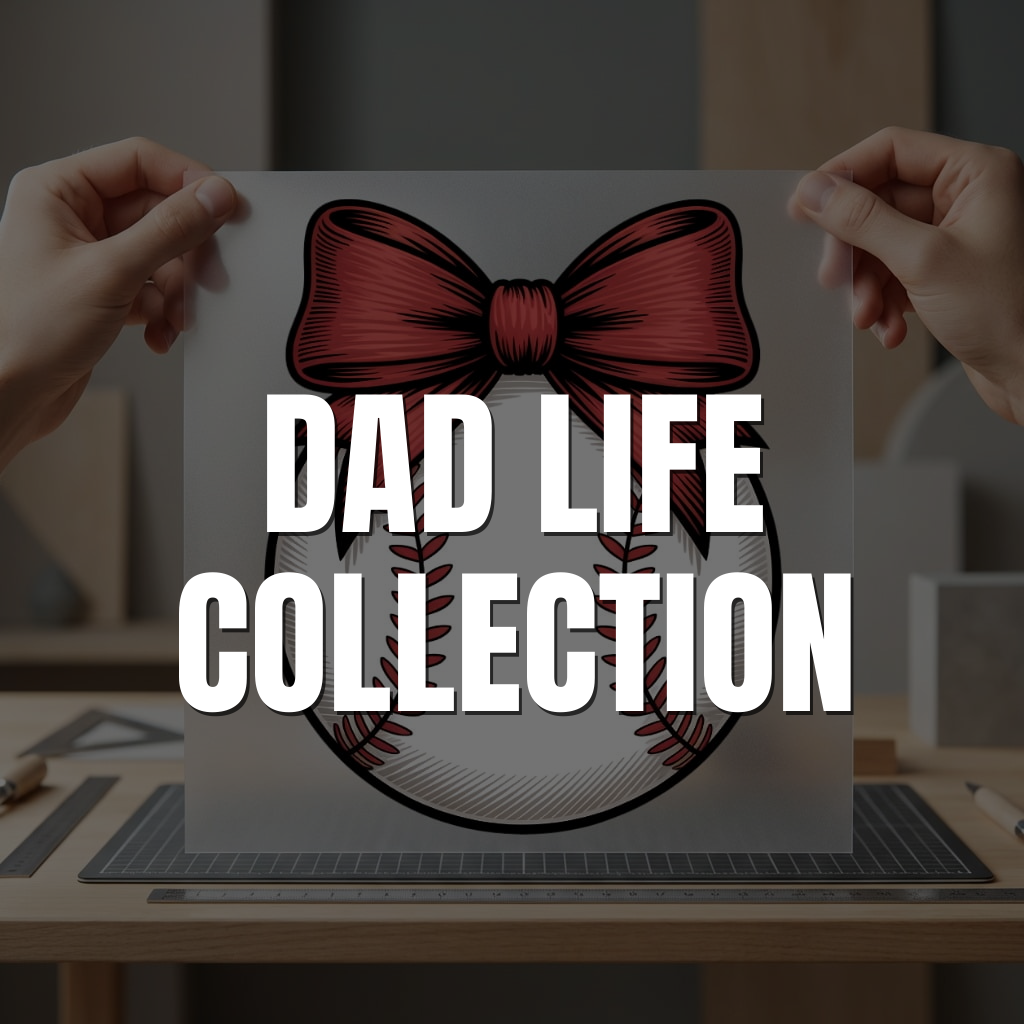 Dad Life Collection