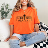 God Is Good All The Time | Faith Affirmation Tee