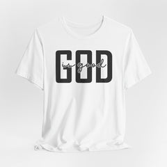 God is Good | Blessings & Gratitude T-Shirt