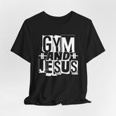 Gym and Jesus Tee | Strength & Courage T-shirt