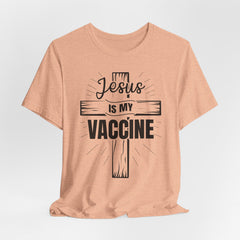 Jesus Is My Vaccine Tee | Faith & Humor T-shirt