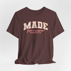 Made for More Tee | Identity in Christ T-shirt