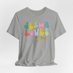 Jesus Loves You | Mission & Evangelism T-Shirt