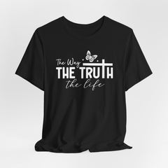 The Way The Truth The Life Tee | Bible Verse T-shirt