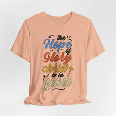 The Hope of Glory | Hope & Light T-Shirt