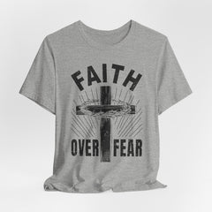 Faith Over Fear | Strength & Courage Tee