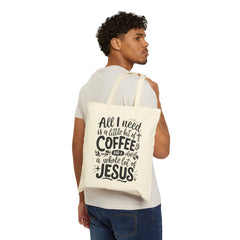 A Little Bit of Coffee & A Whole Lot of Jesus | Christian Tote Bag