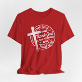 Thank God Trust God | Prayer & Trust Tee
