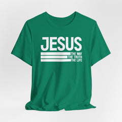 Jesus: The Way, The Truth, The Life | Salvation & Grace Tee