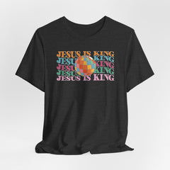 Jesus Is King | Worship & Praise T-Shirt