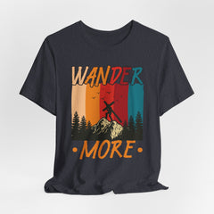 Wander More | Faith Journey T-Shirt