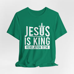 Jesus Is King | Bible Verse T-shirt