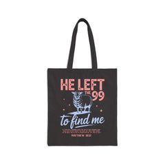 He Left the 99 to Find Me | Christian Tote Bag