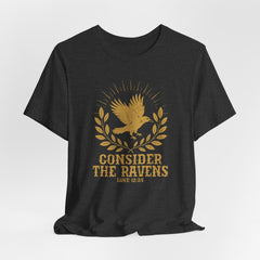Consider the Ravens | Faith Journey T-Shirt