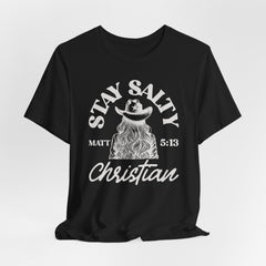 Stay Salty | Women of Faith T-Shirt