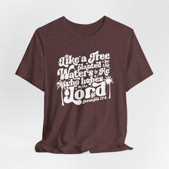 Like A Tree Planted | Bible Verse T-Shirt