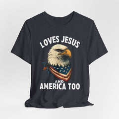 Loves Jesus & America Too | Men of Faith Tee