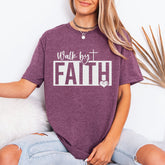 Walk by FAITH | Modern Christian Statement Tee