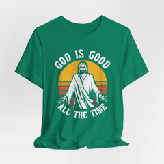 God Is Good All the Time | Blessings & Gratitude Tee
