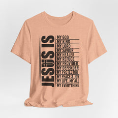 Jesus Is My Everything | Christian Faith Tee