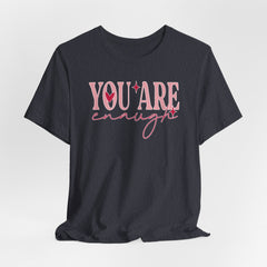 You Are Enough Tee | Identity in Christ T-shirt