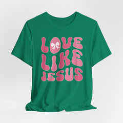 Love Like Jesus | Retro Christian Tee