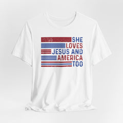 She Loves Jesus and America Too | Women of Faith Tee