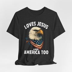 Loves Jesus & America Too | Men of Faith Tee