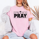 Rise Up and PRAY | Prayer & Faith Tee