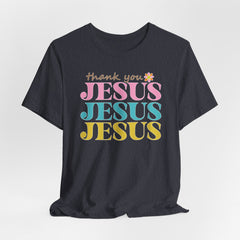 Thank You Jesus | Worship & Praise T-Shirt