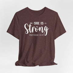 She Is Strong (Proverbs 31:25) | Women of Faith Tee