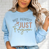 Not Perfect Just Forgiven | Grace & Redemption Sweatshirt