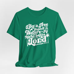 Like A Tree Planted | Bible Verse T-Shirt