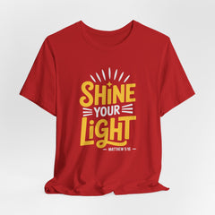 Shine Your Light | Bible Verse Christian T-Shirt