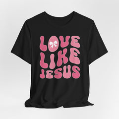 Love Like Jesus | Retro Christian Tee
