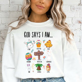 God Says I Am... | Easter Identity Sweatshirt