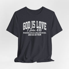 God Is Love Tee | Bible Verse T-shirt
