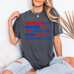 She Loves Jesus And America Too | Patriotic Faith Tee