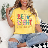 Be The Light Matthew 5:14 | Vibrant Faith Statement Tee