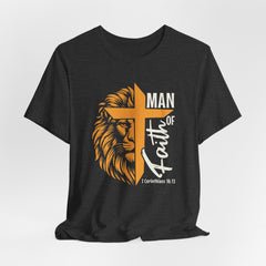 Man of Faith | 1 Corinthians 16:13 Christian T-Shirt