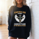 American By Birth Christian By Grace | Patriotic Faith Sweatshirt