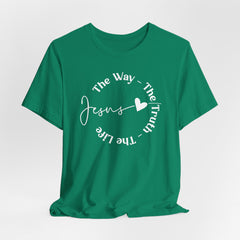 The Way The Truth The Life | Jesus Faith Tee