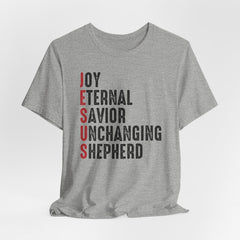 JESUS Acronym Joy Eternal Savior | Identity in Christ T-Shirt