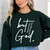 But God Made a Way | Faith & Grace Sweatshirt