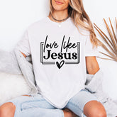 Love Like Jesus | Christ-Centered Style Tee