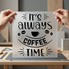 Always Coffee Time Cozy Home & Cozy Vibes Collection Coffee & Cozy Collection Ready to Press DTF Transfer for Dtf