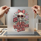 Anti Valentine Club Skeleton Halloween Valentine Ready to Press DTF Transfer for Dtf