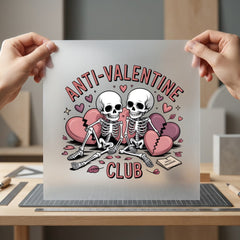 Anti-valentine Club Skeletons Humorous Valentine Funny Ready to Press DTF Transfer for Dtf